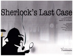 Sherlock's Last Case